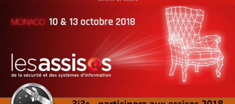 3i3s – Cybersécurité et Espace : besoins et perspectives. Les Assises de Monaco 2018